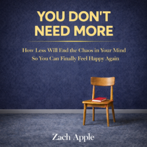 You Don't Need More