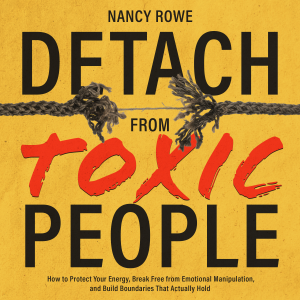 Detach From Toxic People