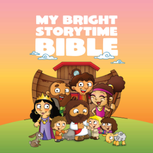 My Bright Storytime Bible
