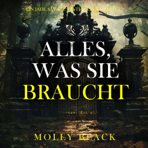 Alles, was sie braucht (Ein Jade Savage FBI-Thriller – Band 4)-logo