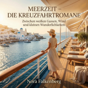 Meerzeit – Die Kreuzfahrtromane