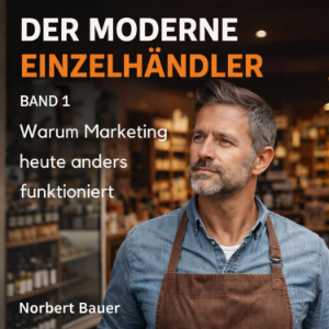 Der moderne Einzelhändler – Band 1: Warum Marketing heute anders funktioniert-logo