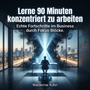 Lerne 90 Minuten konzentriert zu arbeiten