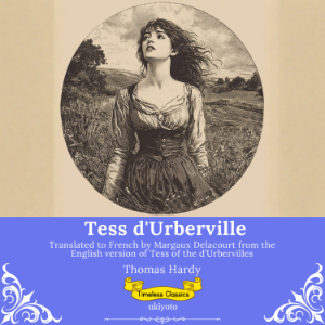 Tess d'Urberville | French Version of Tess of the d’Urbervilles