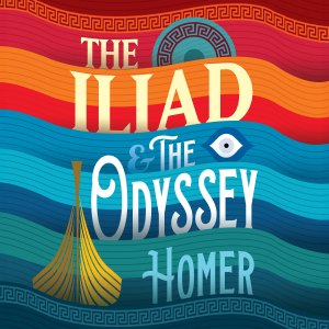 The Iliad and The Odyssey