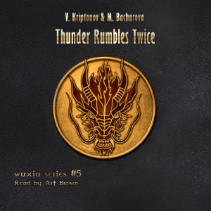Thunder Rumbles Twice (Wuxia Series #5)