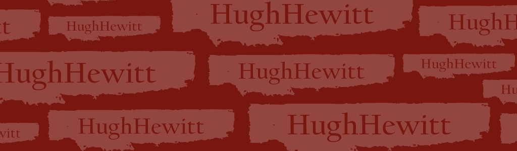 The Best Of Hugh Hewitt
