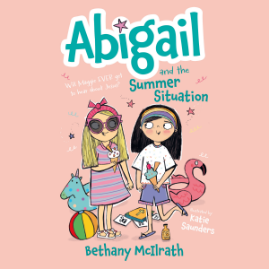 Abigail and the Summer Situation