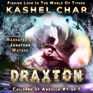 Draxton: Children of Anzulla, Part One of Book One