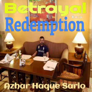 Betrayal to Redemption