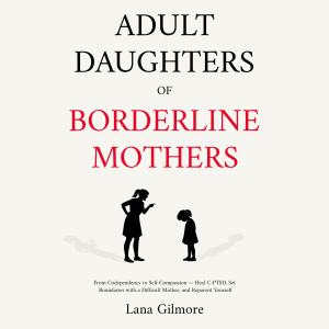 Adult Daughters of Borderline Mothers