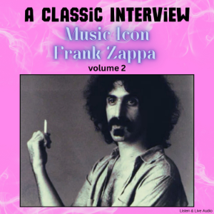 A Classic Interview with Music Icon Frank Zappa - Volume 2-logo