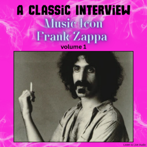 A Classic Interview with Music Icon Frank Zappa - Volume 1-logo