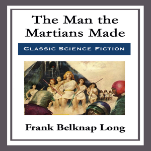 The Man the Martians Made-logo