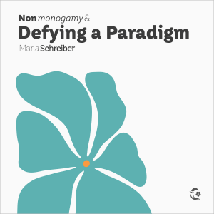 Nonmonogamy and Defying a Paradigm-logo