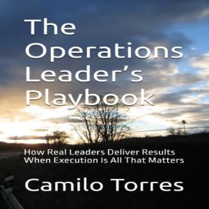THE OPERATIONS LEADER’S PLAYBOOK