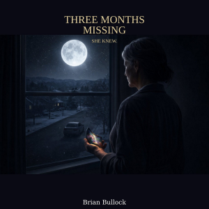 Three Months Missing