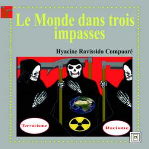 Le Monde dans trois impasses