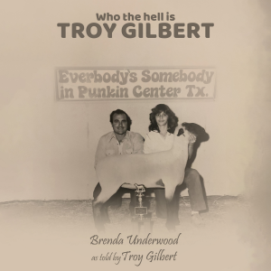 Who the Hell is Troy Gilbert