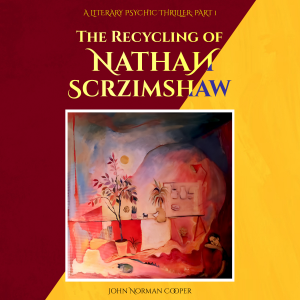 The Recycling of Nathan Scrzimshaw: Part 1 - Draco Antics