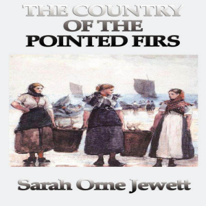 The Country of the Pointed Firs