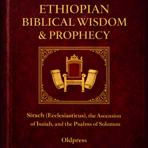 Ethiopian Biblical Wisdom & Prophecy