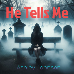 He Tells Me