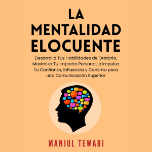 La Mentalidad Elocuente