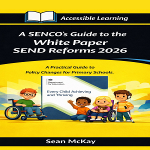 A SENCO's Guide to The White Paper
