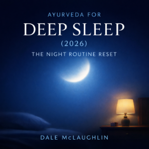 AYURVEDA FOR DEEP SLEEP (2026)