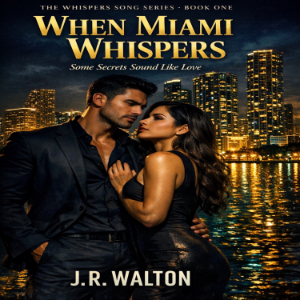 When Miami Whispers