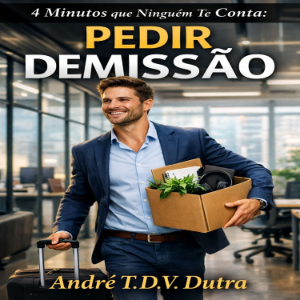 4 Minutos que Ninguém Te Conta: Pedir Demissão-logo