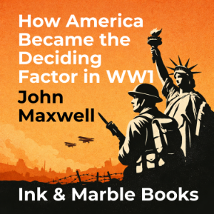 How America Became the Deciding Factor in WW1-logo