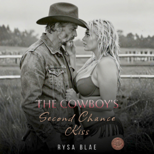 The Cowboy's Second Chance Kiss