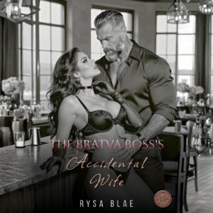 The Bratva Boss's Accidental Wife