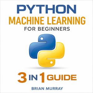 Python Machine Learning for Beginners