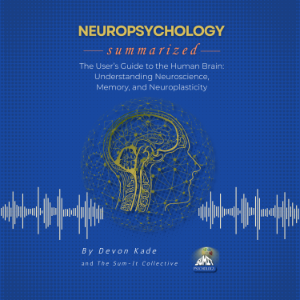 NEUROPSYCHOLOGY Summarized