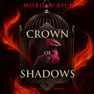 Crown of Shadows (The Crown of Shadows Series—Book One)