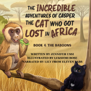 The Incredible Adventures of Casper the Cat Who Got Lost in Africa
