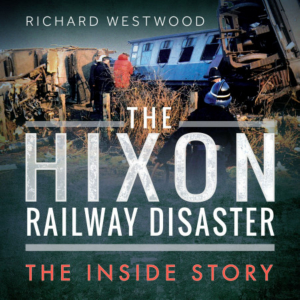 The Hixon Railway Disaster
