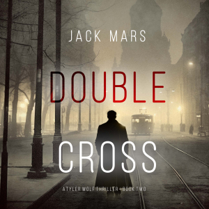 Double Cross (A Tyler Wolf Espionage Thriller—Book 2)-logo