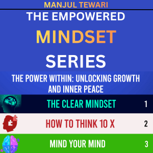 The Empowered Mindset Series
