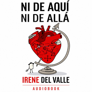Ni de aqui, ni de allá