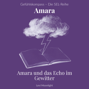 Amara und das Echo im Gewitter