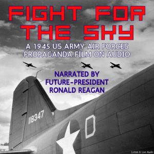 Fight For The Sky, A 1945 US Army Air Forces Propaganda Film on Audio-logo