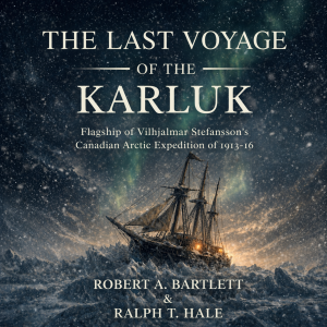 The Last Voyage of the Karluk