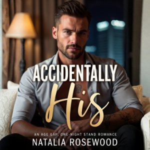 Accidentally His
