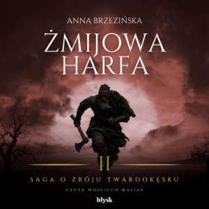 Żmijowa harfa. Część 1