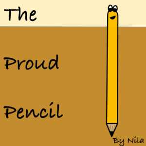 The Proud Pencil