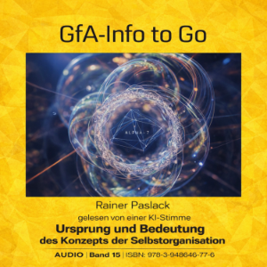 Ursprung und Bedeutung des Konzepts der Selbstorganisation